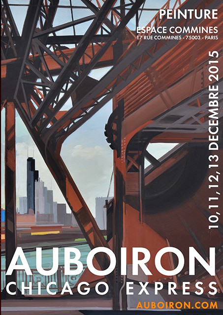 Exposition "Chicago Express" - Peintures de Chicago de Michelle AUBOIRON - du 10 au 13 décembre 2015 - Espace Commines - Paris